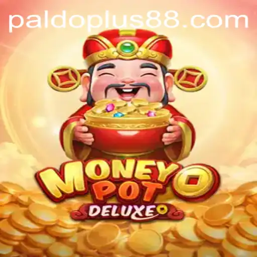 Unveiling MoneyPotDELUXE: A Modern Twist on Gaming with Paldo Plus